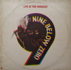 Nine Below Zero – албум Live At The Marquee