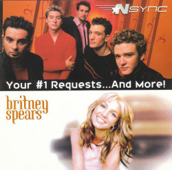NSYNC / Britney Spears ‎– албум Your #1 Requests...And More! (CD)