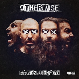 OTHERWISE - GAWDZILLIONAIRE
