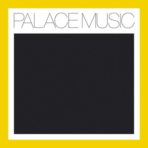 PALACE MUSIC - LOST BLUES & OTHER SONGS