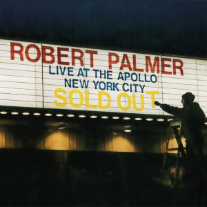 PALMER, ROBERT - LIVE AT THE APOLLO