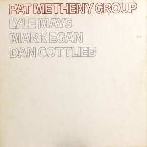 Pat Metheny Group – албум Pat Metheny Group