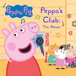 PEPPA PIG - PEPPA'S CLUB: THE ALBUM