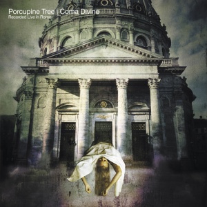 PORCUPINE TREE - COMA DIVINE