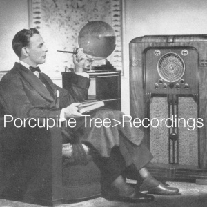 PORCUPINE TREE - RECORDINGS