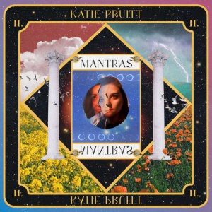 PRUITT, KATIE - MANTRAS