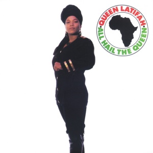 QUEEN LATIFAH - ALL HAIL THE QUEEN