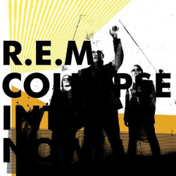 R.E.M. – албум Collapse Into Now (CD)