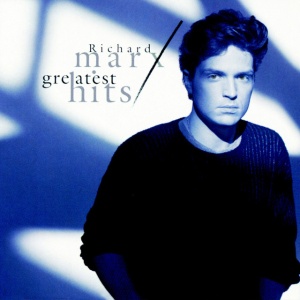 RICHARD MARX - GREATEST HITS