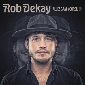 ROB DEKAY - ALLES GAAT VOORBIJ