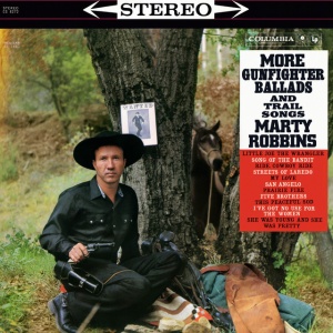ROBBINS, MARTY - MORE GUNFIGHTER BALLADS AND TRAIL