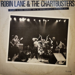 Robin Lane & The Chartbusters ‎– сингъл 5 Live