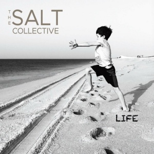 SALT COLLECTIVE - LIFE