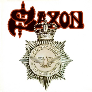 SAXON - STRONG ARM OF THE LAW