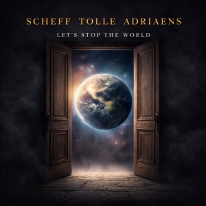 Scheff Tolle Adriaens - LETS STOP THE WORLD (1 x CD)