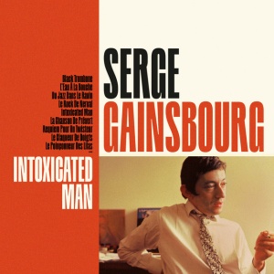 Serge Gainsbourg - INTOXICATED MAN (2 x LP)