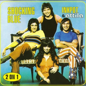SHOCKING BLUE - INKPOT & ATTILA