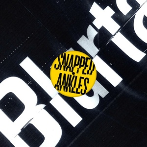 SNAPPED ANKLES - BLURTATIONS (YELLOW)