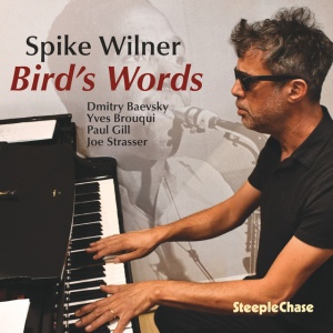 Spike Wilner - BIRD'S WORDS (1 x CD)