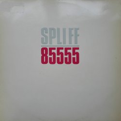 Spliff ‎– албум 85555