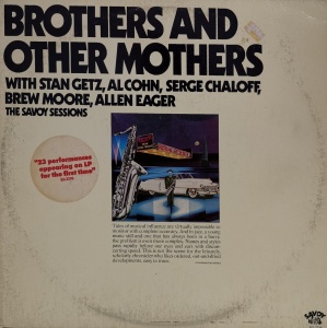 Stan Getz, Al Cohn, Serge Chaloff, Brew Moore, Allen Eager – албум Brothers And Other Mothers