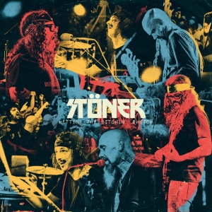 STONER - HITTIN' THE BITCHIN' SWITCH