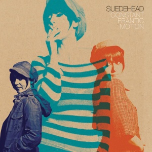 Suedehead - CONSTANT FRANTIC MOTION (2 x LP)