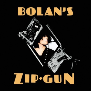 T. REX - BOLAN'S ZIP GUN