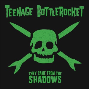 Teenage Bottlerocket - THEY CAME FROM THE SHA... (1 x LP)