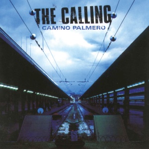 The Calling - CAMINO PALMERO (1 x LP)