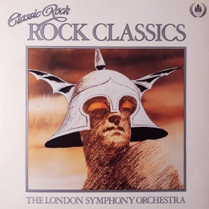 The London Symphony Orchestra And The Royal Choral Society – албум Classic Rock, Rock Classics