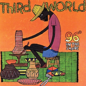Third World - 96 IN THE SHADE (1 x LP)