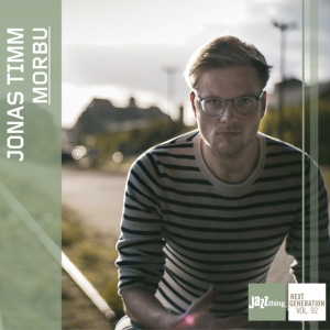 TIMM, JONAS - MORBU - JAZZ THING NEXT GENERATION VOL. 92