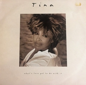 Tina Turner – албум What's Love Got To Do With It