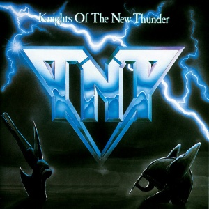 TNT - KNIGHTS OF THE NEW THUNDER