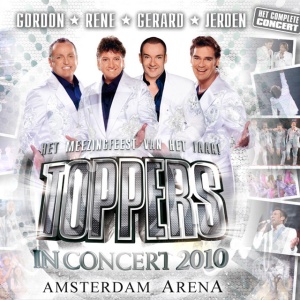 TOPPERS - TOPPERS IN CONCERT 2010