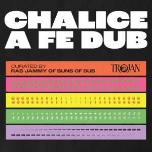 V/A - CHALICE A FE DUB