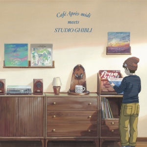 Various Artists - CAFE APRES-MIDI MEETS STUDIO GHIBLI (1 x CD)