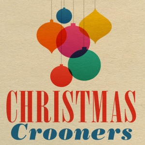 Various Artists - CHRISTMAS CROONERS (1 x LP)