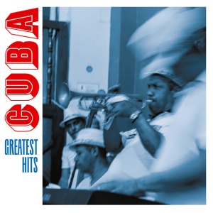 Various Artists - CUBA GREATEST HITS (2 x LP)