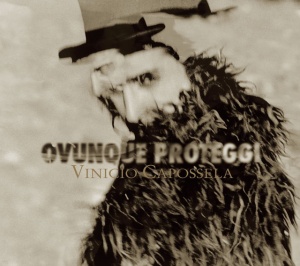 Vinicio Capossela - OVUNQUE PROTEGGI (2 x LP)