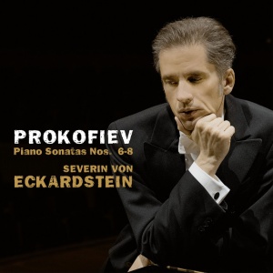 VON ECKARDSTEIN, SEVERIN - PROKOFIEV, PIANO SONATAS NOS. 6-8