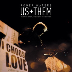 WATERS, ROGER - Us + Them