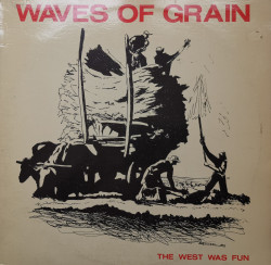 Waves Of Grain – албум The West Was Fun