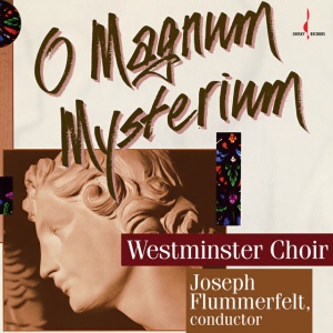 Westminster Choir - O MAGNUM MYSTERIUM (1 x LP)