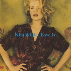 WILDE, KIM - LOVE IS