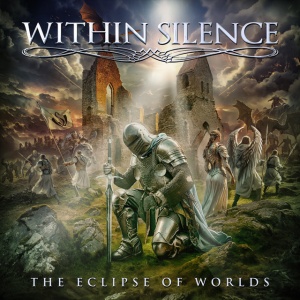 WITHIN SILENCE - ECLIPSE OF WORLDS