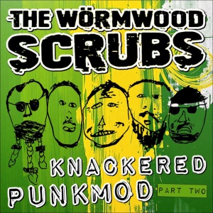 Wormwood Scrubs - KNACKERED PUNKMOD (1 x LP)