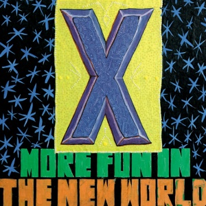 X - MORE FUN IN THE NEW WORLD (1 x LP)