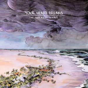 YOUR HEART BREAKS - WRACK LINE